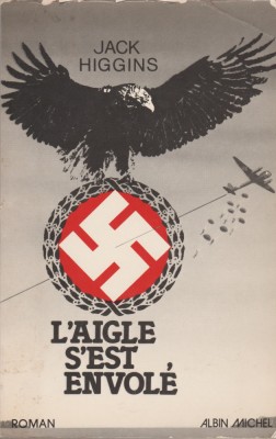 Jack Higgins - L&amp;#039;Aigle s&amp;#039;est envole foto