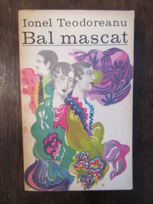 Bal mascat - Ionel Teodoreanu foto