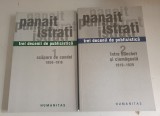 Panait Istrati - Trei decenii de publicistica - Vol.1 , 2