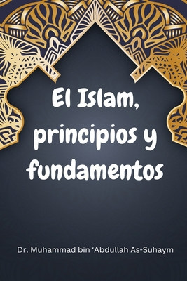 EL ISLAM Principios y fundamentos foto