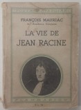 LA VIE DE JEAN RACINE de FRANCOIS MAURIAC 1928