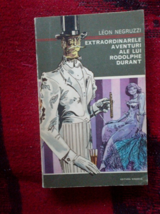 z2 Extraordinarele Aventuri Ale Lui Rodolphe Durant - Leon Negruzzi