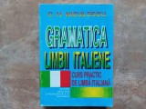 GRAMATICA LIMBII ITALIENE , CURS PRACTIC DE LIMBA ITALIANA de C. H. NICULESCU , 1997