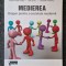 MEDIEREA. OXIGEN PENTRU O SOCIETATE MODERNA - Alina Gorghiu