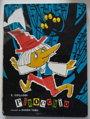 C. Collodi - Pinocchio (cu ilustrații de Eugen Taru; vezi descriere!) foto