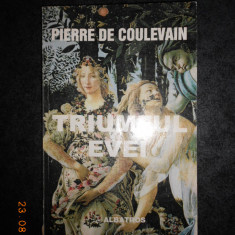 PIERRE DE COULEVAIN - TRIUMFUL EVEI