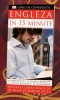 ENGLEZA IN 15 MINUTE - GHID DE CONVERSATIE