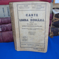 A.I. BUJOR - CARTE DE LIMBA ROMANA PENTRU CLASA VII , SCOALE SECUNDARE , 1938