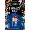 A k&iacute;v&aacute;ns&aacute;gok kertje - Azzurra D&#039;Agostino