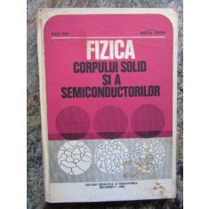 Iuliu Pop, Mircea Crisan - Fizica corpului solid si a semiconductorilor