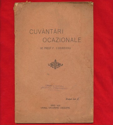 &amp;quot;Cuvantari ocazionale&amp;quot; - Preot F. Codreanu, Arad, 1928 foto