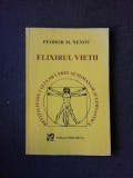 ELIXIRUL VIETII - FEODOR M. NENOV