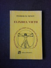 ELIXIRUL VIETII - FEODOR M. NENOV