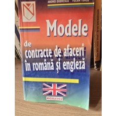 Andrei Dobrescu, Fulvia Turcu - Modele de Contracte de Afaceri in romana si engleza