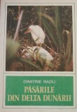 Pasarile din Delta Dunarii - Dimitrie Radu