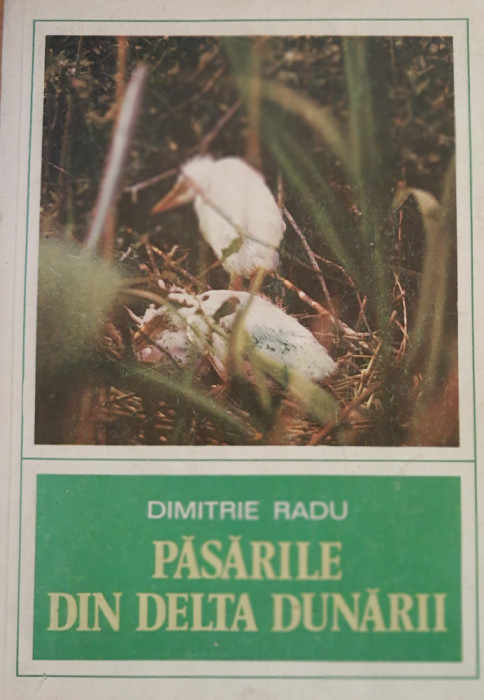 Pasarile din Delta Dunarii - Dimitrie Radu