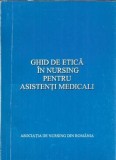 Ghid de etica in nursing pentru asistenti medicali