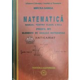 Matematica, manual pentru clasa a XII-a (profil M1, elemente de analiza matematica) - Mircea Ganga (@B44)