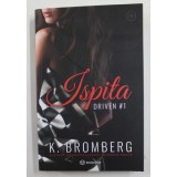 ISPITA - DRIVEN #1 de K. BROMBERG , 2021 z3
