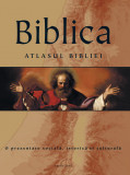 Cumpara ieftin Biblica. Atlasul Bibliei. O prezentare socială, istorică și culturală