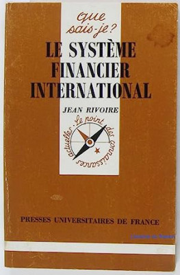 Le systeme financier international Jean Rivoire foto