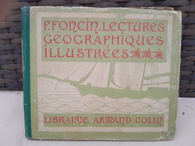 Lectures geographiques illustree - P. Foncin foto