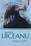Cumpara ieftin Siragul cu inele - 2025 - Aurora Liiceanu (A371)