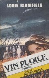 Vin Ploile - Louis Blomfield, DIVERS-PRESS 1992, Roman, 701 pagini, Paperback
