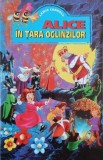 Alice in Tara Oglinzilor - Lewis Carroll
