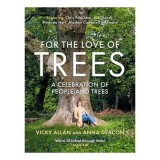 Cumpara ieftin For The Love Of Trees