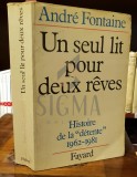 UN SEUL LIT POUR DEUX REVES, HISTOIRE DE LA DETENTE 1962-1981