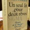UN SEUL LIT POUR DEUX REVES, HISTOIRE DE LA DETENTE 1962-1981