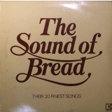 Vinil Bread &lrm;&ndash; The Sound Of Bread - Their 20 Finest Songs (-VG)