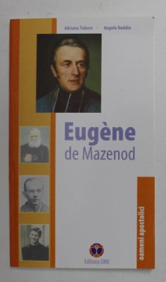 EUGENE DE MAZENOD de ADRIANA TUBARO si ANGLEA DADDIO , 2006 foto