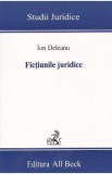 Fictiunile juridice - Ion Deleanu