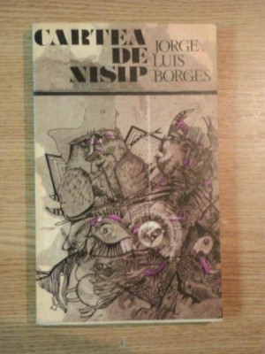 CARTEA DE NISIP de JORGE LUIS BORGES , 1983 foto