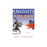 Knights vs. the End (of Everything)