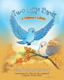 Two Little Birds: A Children's Lullaby