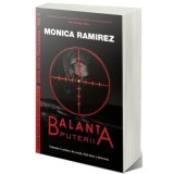 Balanta puterii - Monica Ramirez