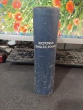 Dicționar englez rom&icirc;n rom&acirc;n, editura Științifică, București 1958, 104