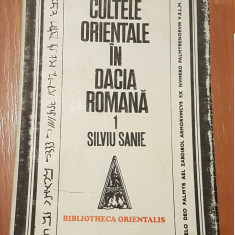 Cultele orientale in Dacia Romana de Liviu Sanie (vol. 1)