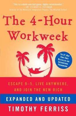 The 4-Hour Workweek: Escape 9-5, Live Anywhere, and Join the New Rich foto