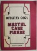 Mustul care fierbe - Octavian Goga - Roman clasic romanesc