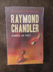 RAYMOND CHANDLER - SOMNUL DE VECI foto