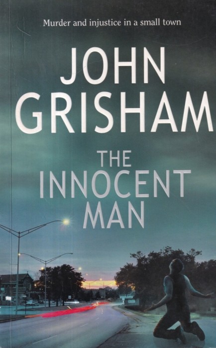 John Grisham - The Innocent Man