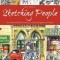 Sketching People: An Urban Sketcher S Manual to Drawing Figures and Faces