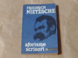 FRIEDRICH NIETZSCHE - AFORISME.SCRISORI