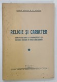 RELIGIE SI CARACTER de VASILE COMAN , 1944