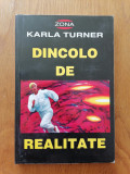 DINCOLO DE REALITATE - Karla Turner- SF.