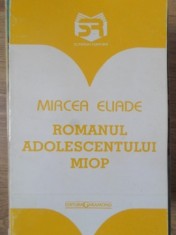 ROMANUL ADOLESCENTULUI MIOP-MIRCEA ELIADE-265174